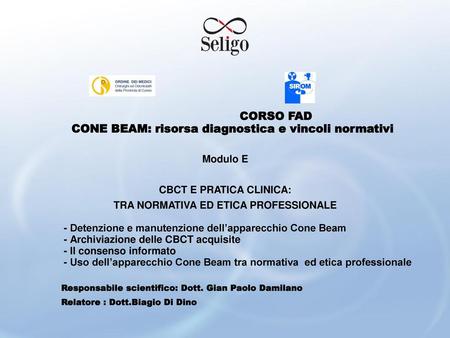 CORSO FAD CONE BEAM: risorsa diagnostica e vincoli normativi