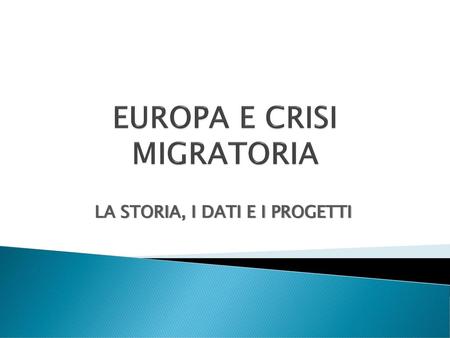 EUROPA E CRISI MIGRATORIA