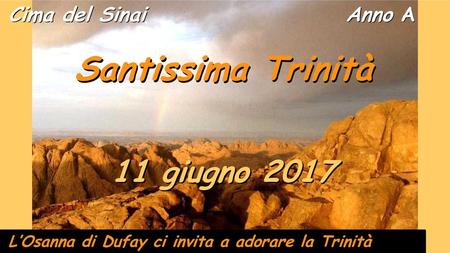 Santissima Trinità 11 giugno 2017 Cima del Sinai Anno A