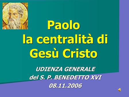 Paolo la centralità di Gesù Cristo