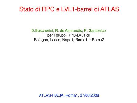 Stato di RPC e LVL1-barrel di ATLAS