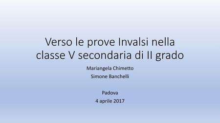 Verso le prove Invalsi nella classe V secondaria di II grado