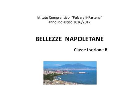 Istituto Comprensivo “Pulcarelli-Pastena” anno scolastico 2016/2017