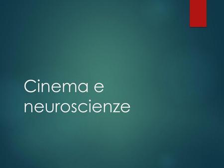 Cinema e neuroscienze.