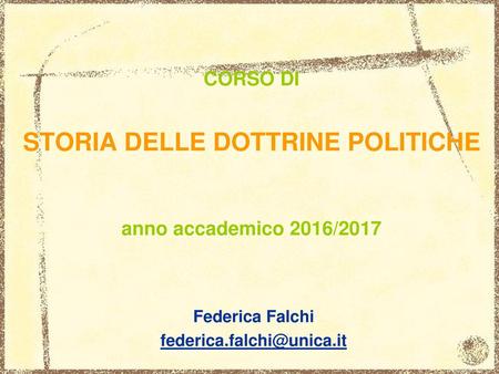 CORSO DI STORIA DELLE DOTTRINE POLITICHE anno accademico 2016/2017