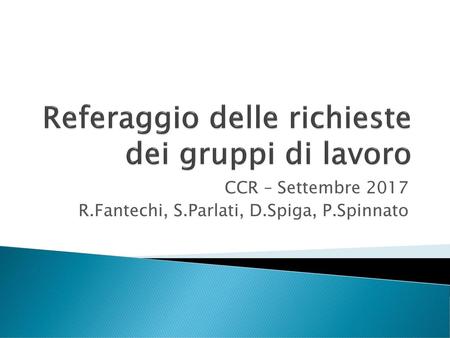 Referaggio delle richieste dei gruppi di lavoro