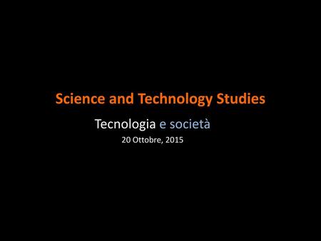 Science and Technology Studies