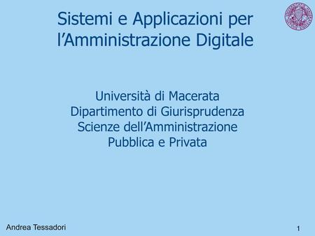 Sistemi e Applicazioni per l’Amministrazione Digitale