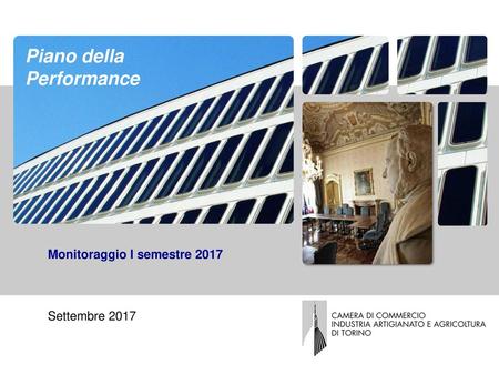 Piano della Performance Monitoraggio I semestre 2017 Settembre 2017.