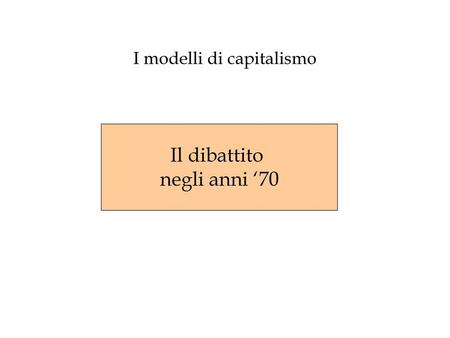 I modelli di capitalismo