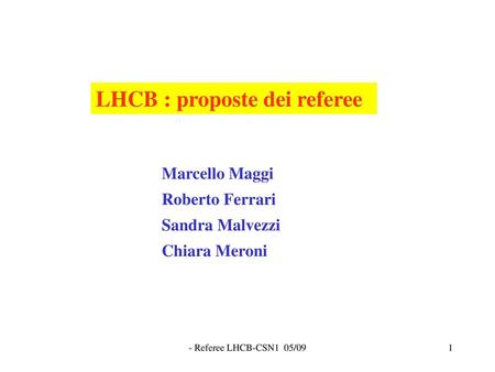 LHCB : proposte dei referee