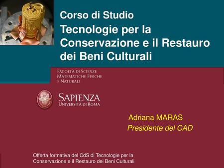 Tecnologie per la Conservazione e il Restauro dei Beni Culturali