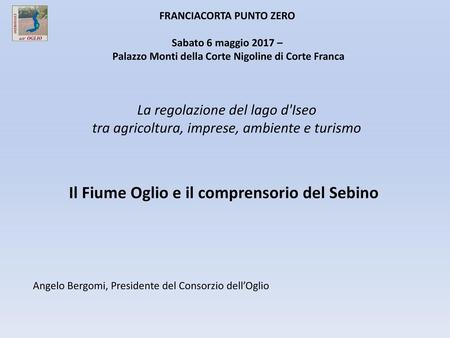 Il Fiume Oglio e il comprensorio del Sebino