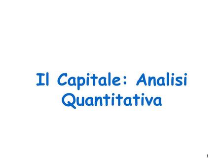 Il Capitale: Analisi Quantitativa