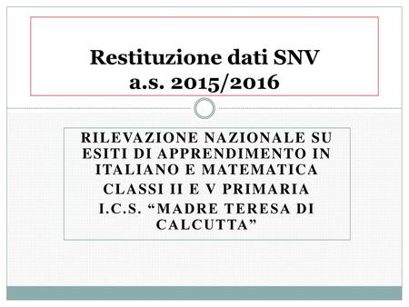 Restituzione dati SNV a.s. 2015/2016
