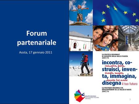 Forum partenariale Aosta, 17 gennaio 2011.