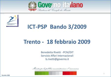 ICT-PSP Bando 3/2009 Trento - 18 febbraio 2009