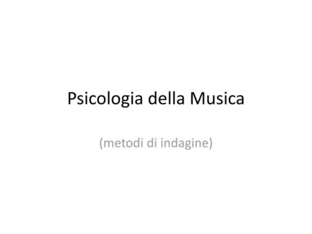 Psicologia della Musica