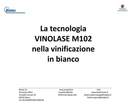 La tecnologia VINOLASE M102 nella vinificazione in bianco