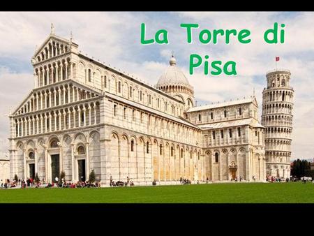 La Torre di Pisa 1.