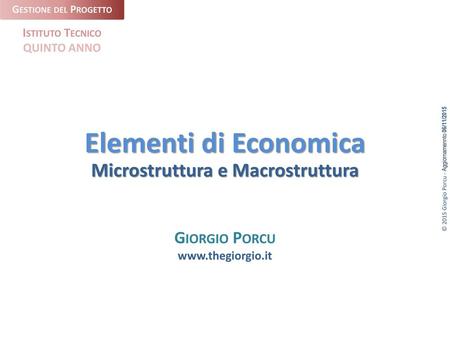 Elementi di Economica Microstruttura e Macrostruttura