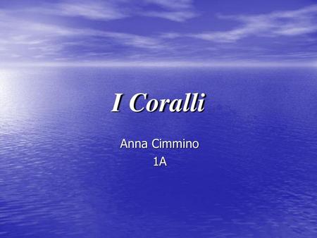 I Coralli Anna Cimmino 1A.