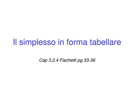 Il simplesso in forma tabellare