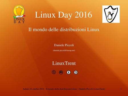 Linux Day 2016 Il mondo delle distribuzioni Linux LinuxTrent