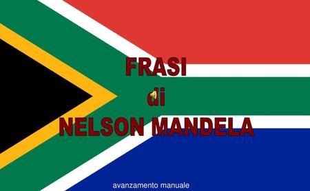 FRASI di NELSON MANDELA avanzamento manuale.