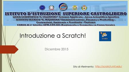 Introduzione a Scratch!