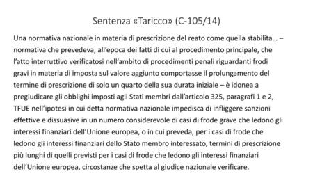 Sentenza «Taricco» (C-105/14)