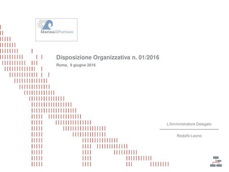 Disposizione Organizzativa n. 01/2016 Roma, 9 giugno 2016