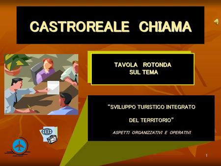 CASTROREALE CHIAMA TAVOLA ROTONDA SUL TEMA