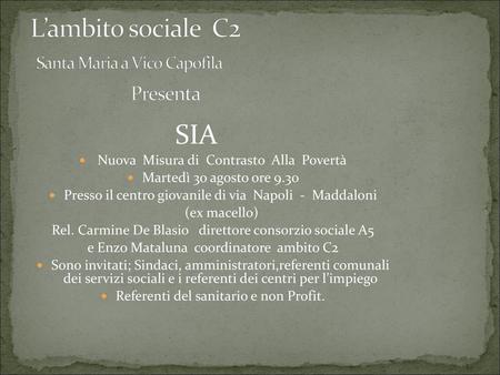 L’ambito sociale C2 Santa Maria a Vico Capofila Presenta