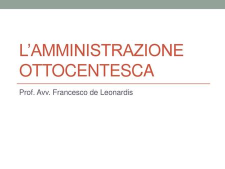 L’amministrazione ottocentesca