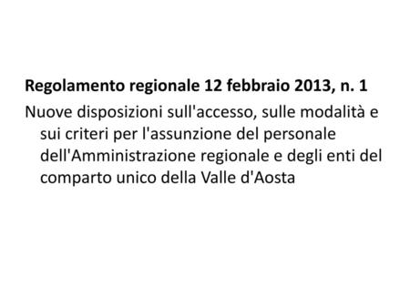 Regolamento regionale 12 febbraio 2013, n