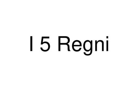I 5 Regni.
