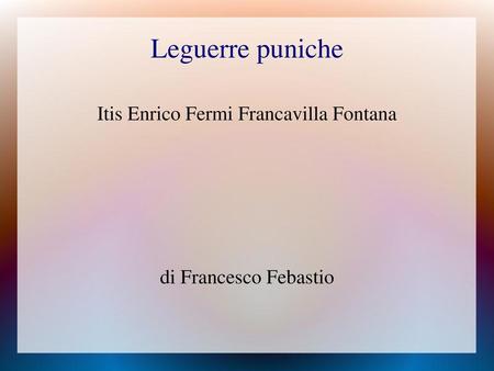 Itis Enrico Fermi Francavilla Fontana di Francesco Febastio