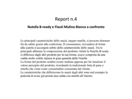 Report n.4 Nutella B-ready e Flauti Mulino Bianco a confronto