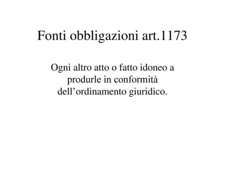 Fonti obbligazioni art.1173