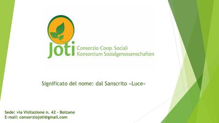 Significato del nome: dal Sanscrito «Luce»