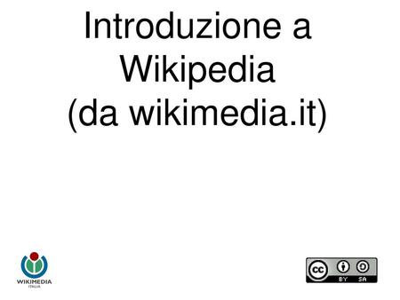 Introduzione a Wikipedia (da wikimedia.it)
