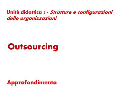 Outsourcing Approfondimento
