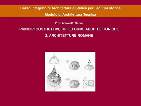 Corso Integrato di Architettura e Statica per l’edilizia storica