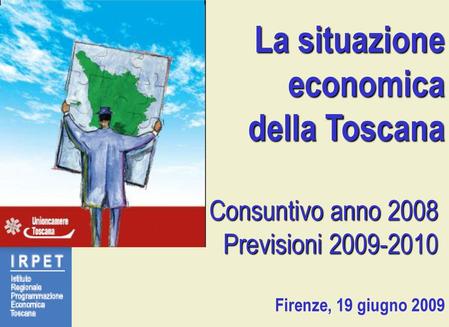 economica della Toscana Consuntivo anno 2008