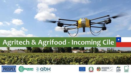 Agritech & Agrifood - Incoming Cile