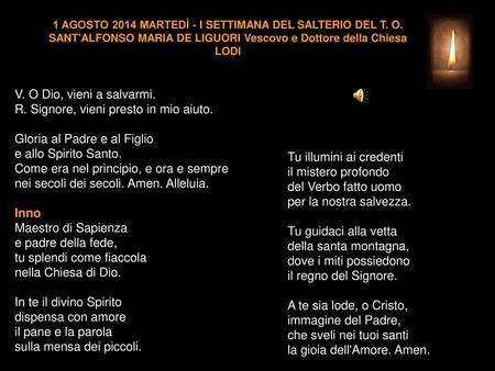 1 AGOSTO 2014 MARTEDÌ - I SETTIMANA DEL SALTERIO DEL T. O