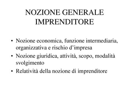 NOZIONE GENERALE IMPRENDITORE