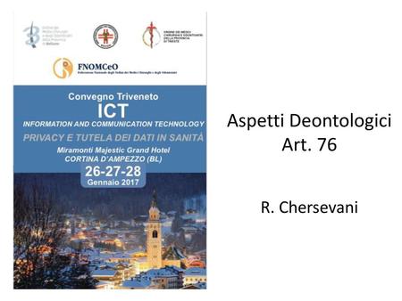 Aspetti Deontologici Art. 76 R. Chersevani.