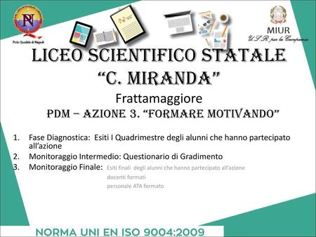 Liceo Scientifico Statale “C. Miranda” Frattamaggiore